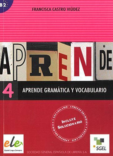 Aprende gramatica y vocabulario. Per le Scuole superiori vol.4 di Francisca Castro, Pilar Díaz edito da SGEL