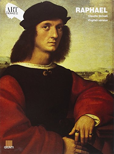Raphael. Ediz. illustrata di Claudio Strinati edito da Giunti Editore