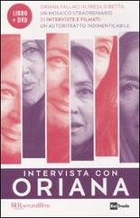 Intervista con Oriana. Con DVD edito da BUR Biblioteca Univ. Rizzoli