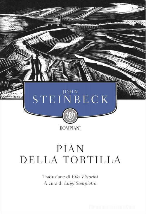 Libro Pian della Tortilla di John Steinbeck Tascabili narrativa di Bompiani