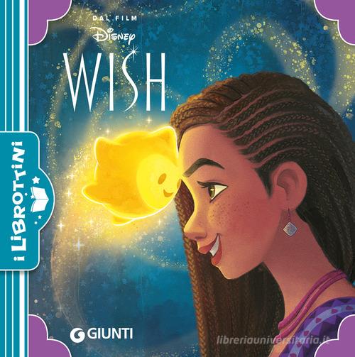 Wish. I librottini. Ediz. a colori edito da Disney Libri