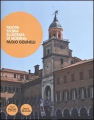 Nuova storia illustrata di Modena di Paolo Golinelli edito da Pacini Editore