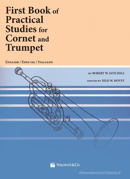 First book of pratical studies. Ediz. italiana di Robert W. Getchell, Nilo W. Hovey edito da Volontè & Co