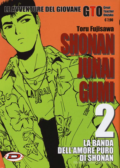 Shonan Junai Gumi vol.2 di Toru Fujisawa edito da Dynit Manga