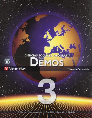 Demos. Ciencias sociales, geografia. Per le Scuole superiori vol.3 edito da Vicens Vives