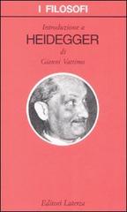 Introduzione a Heidegger di Gianni Vattimo edito da Laterza