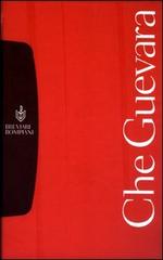 Breviario di Ernesto Che Guevara edito da Bompiani