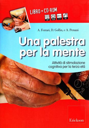 Una palestra per la mente. Kit. Con CD-ROM di Donata Gollin, Anna Peruzzi edito da Centro Studi Erickson