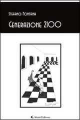 Generazione 2100 di Stefano Fontana edito da Aletti