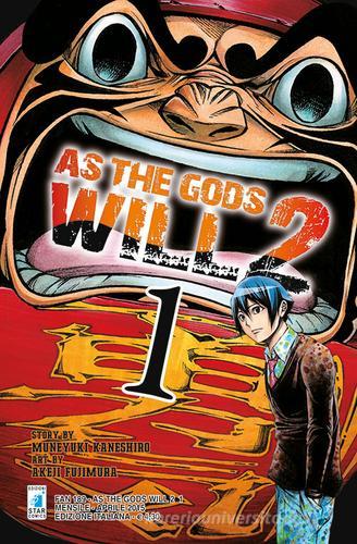 As the gods will 2 vol.1 di Muneyuki Kaneshiro, Akeji Fujimura edito da Star Comics