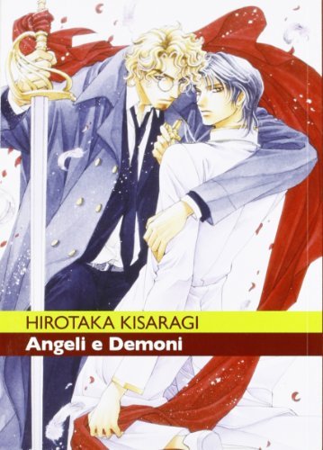 Angeli e demoni vol.1 di Hirotaka Kisaragi edito da Kappa Edizioni
