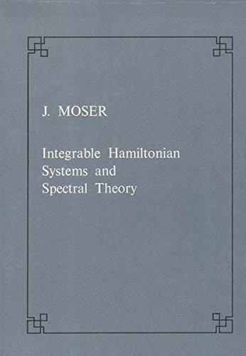 Integrable hamiltonian systems and spectral theory di Jürgen Moser edito da Scuola Normale Superiore