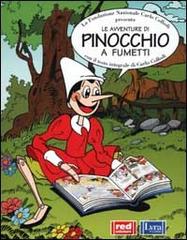 Le avventure di Pinocchio a fumetti con il testo integrale di Carlo Collodi edito da Lyra Libri