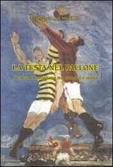 La testa nel pallone. Il calcio in Avigliano tra cronaca e storia di Francesco Bochicchio edito da Pisani T.