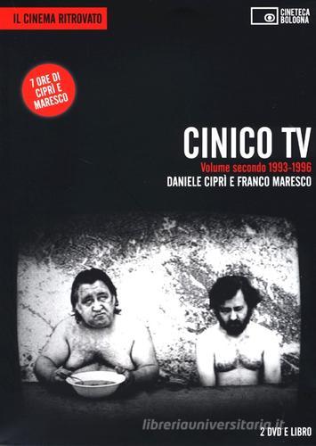 Cinico tv. Con DVD vol.2 di Daniele Ciprì, Franco Maresco edito da Edizioni Cineteca di Bologna