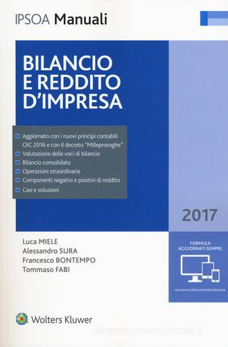 Bilancio e reddito d'impresa di Luca Miele, Francesco Bontempo, Alessandro Sura edito da Ipsoa