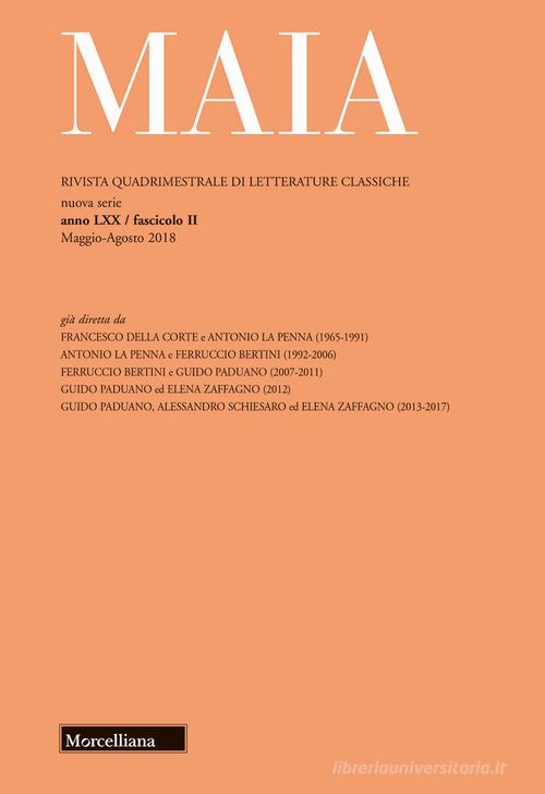 Maia. Rivista di letterature classiche (2018) vol.2 edito da Morcelliana