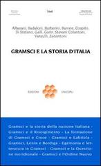 Gramsci e la storia d'Italia edito da Unicopli