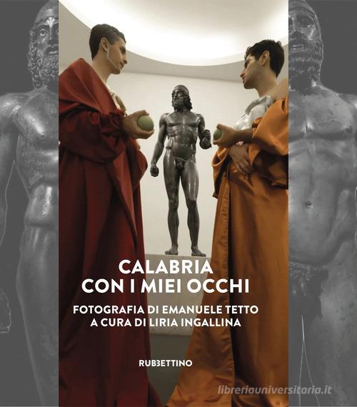 Calabria con i miei occhi edito da Rubbettino