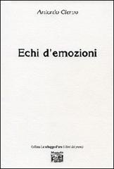 Echi d'emozioni di Antonio Ciervo edito da Montedit