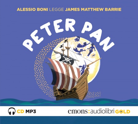 Peter Pan letto da Alessio Boni. Audiolibro. CD Audio formato MP3 di James Matthew Barrie edito da Emons Edizioni