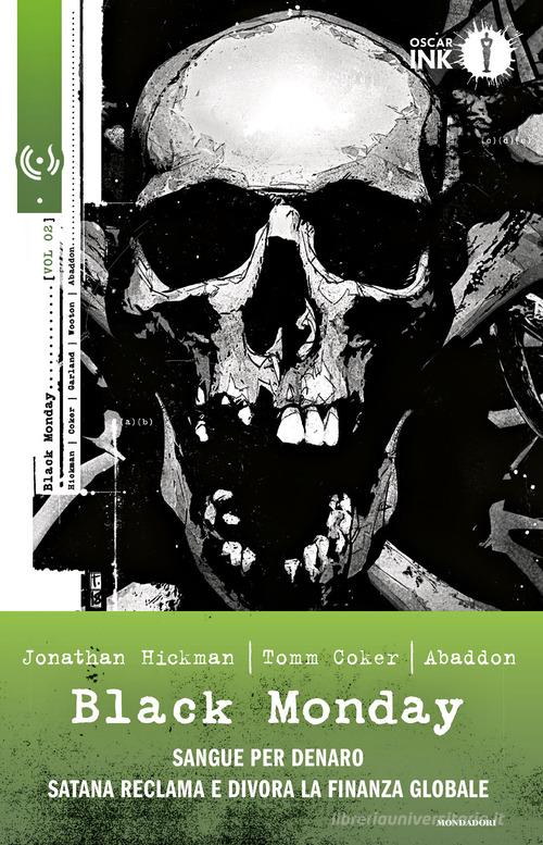Black monday vol.2 di Jonathan Hickman, Tomm Coker edito da Mondadori