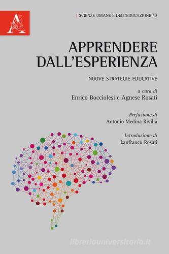 Apprendere dall'esperienza. Nuove strategie educative edito da Aracne