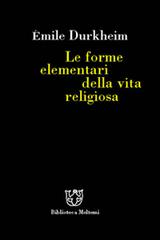 Le forme elementari della vita religiosa di Émile Durkheim edito da Booklet Milano