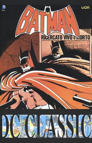 Batman classic vol.21 di Doug Moench, Gene Colan, Bob Smith edito da Lion