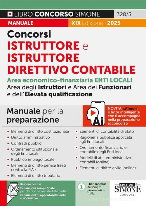 Concorsi istruttore e istruttore direttivo contabile. Enti locali. Area economico-finanziaria degli istruttori, dei funzionari e dell'elevata qualificazione. Manuale edito da Edizioni Giuridiche Simone