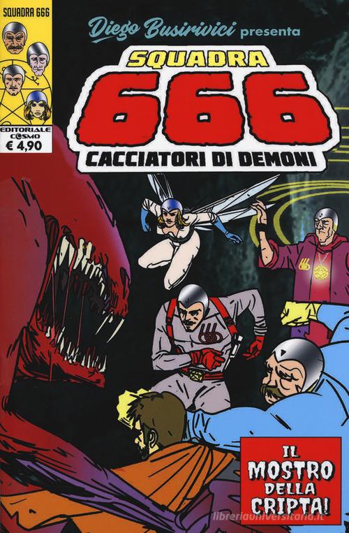 Squadra 666. Cacciatori di demoni edito da Editoriale Cosmo