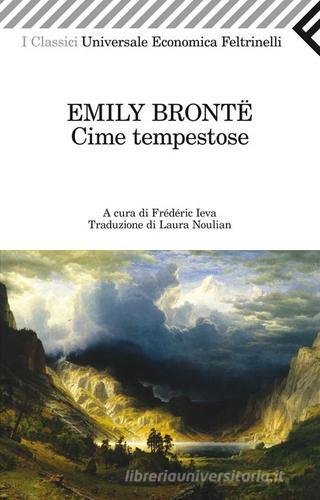 Cime tempestose di Emily Brontë edito da Feltrinelli