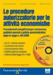 Le procedure autorizzatorie per le attività economiche. Con CD-ROM di Saverio Linguanti, De Benedetto Salvatore, Roberto Giusti edito da Maggioli Editore