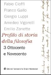 Profilo di storia della filosofia. Per le Scuole superiori vol.3 di Fabio Cioffi edito da Mondadori Bruno Scolastica