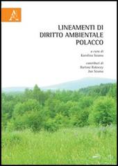 Lineamenti di diritto ambientale polacco edito da Aracne
