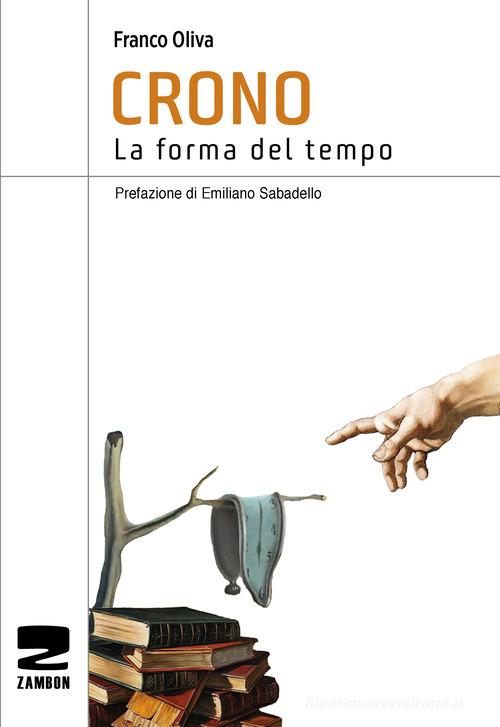 Crono di Franco Oliva edito da Zambon Editore