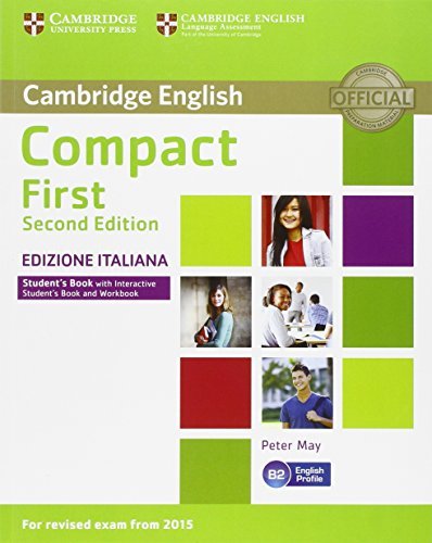 Compact first. Student's book. Without answers. Per le Scuole superiori. Con e-book. Con espansione online di Peter May edito da Cambridge