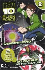 Ben 10 Alien Force. L'esperimento vol.2 edito da Mondadori
