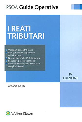 I reati tributari di Antonio Iorio edito da Ipsoa