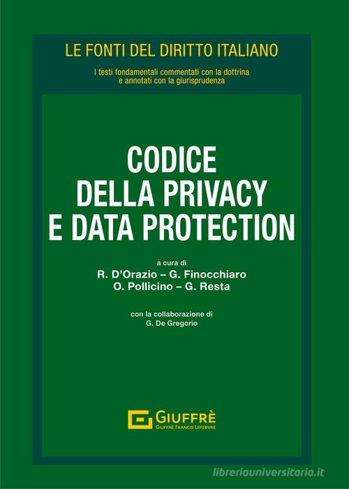 Codice della privacy e data protection edito da Giuffrè