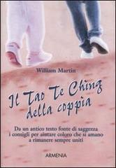 Il Tao Te Ching della coppia di William Martin edito da Armenia