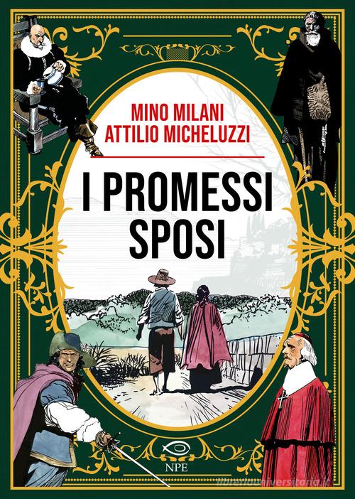 I promessi sposi di Mino Milani, Attilio Micheluzzi edito da Edizioni NPE