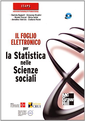 Il foglio elettronico per la statistica nelle scienze sociali. Con CD-ROM edito da McGraw-Hill Education