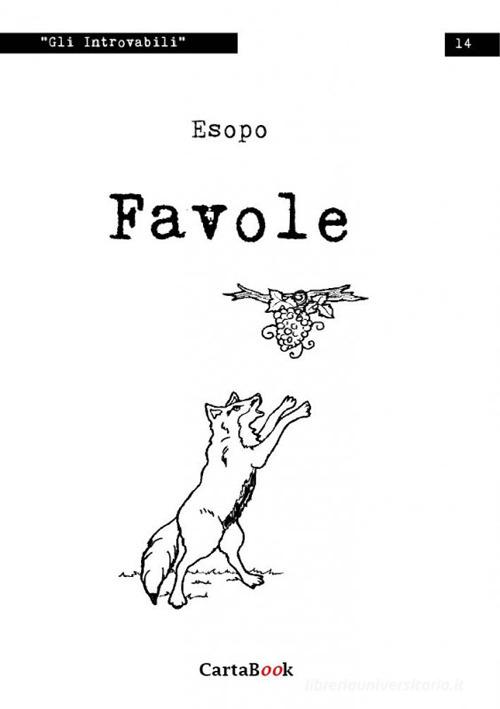 Libro Favole di Esopo Introvabili di A.CAR.