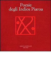 Poesie degli Indios Piaroa edito da Libri Scheiwiller