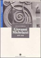 Giovanni Michelazzi 1879-1920 di Luca Quattrocchi edito da Panini Franco Cosimo