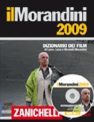 Il Morandini 2009. Dizionario dei film. Con CD-ROM di Laura Morandini, Luisa Morandini, Morando Morandini edito da Zanichelli