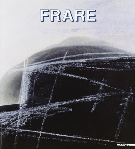 Giancarla Frare. Opere su carta. Catalogo della mostra (Belluno-Bass ano del Grappa, 1997-1998) edito da Mazzotta