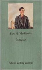 Processo di Don M. Mankiewicz edito da Sellerio Editore Palermo