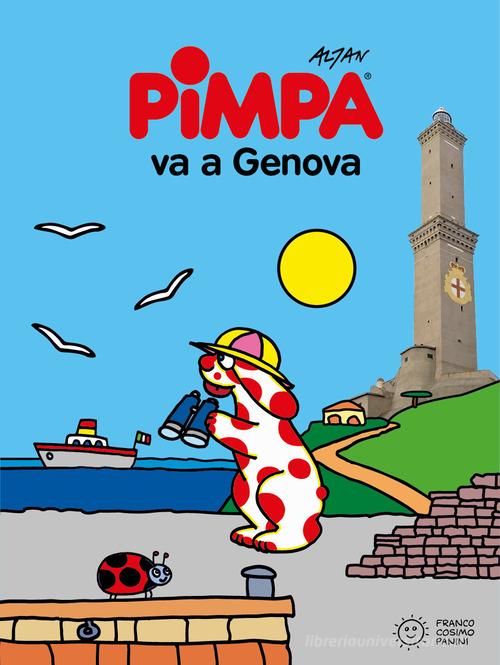 Pimpa va a Genova. Ediz. a colori di Altan edito da Franco Cosimo Panini